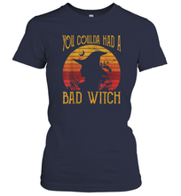 Load image into Gallery viewer, You Coulda had a Bad Witch Halloween Funny Gift Awesome Women Cotton T-Shirt
