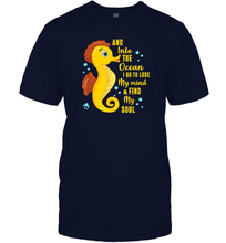 Load image into Gallery viewer, And into the ocean i go to lose my mind and find my soul Gifts Iea Men Cotton T-Shirt