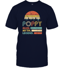 Load image into Gallery viewer, Poppy The Man The Myth The Legend T Shirt Grandpa Graphic Men Cotton T-Shirt