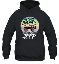 Load image into Gallery viewer, Womens My Broom Broke So Now I Drive A Jeep Witch Halloween Unisex Hooded Sweatshirt