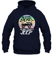 Load image into Gallery viewer, Womens My Broom Broke So Now I Drive A Jeep Witch Halloween Unisex Hooded Sweatshirt