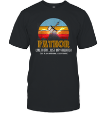 Load image into Gallery viewer, Fathor Definition like Dad just way Mightier T Shirt Fa Thor Men Cotton T-Shirt