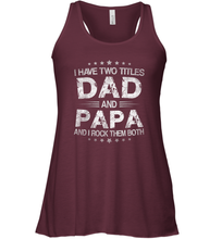 Load image into Gallery viewer, I Have Two Titles Dad And Papa Funny Tshirt Fathers Day Funny Gifts Women Racerback Tank