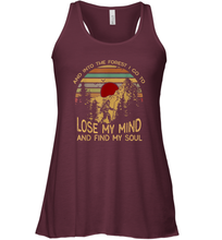Load image into Gallery viewer, And Into The Forest I Go To Lose My Mind Women Racerback Tank