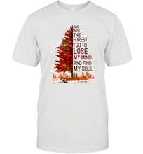 Load image into Gallery viewer, Into The Forest I Go, To Lose My Mind And Find My Soul Men Cotton T-Shirt