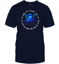 Load image into Gallery viewer, Into The Ocean I Lose My Mind And Find My Soul Octopus Men Cotton T-Shirt