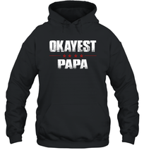 Load image into Gallery viewer, Grandad Gifts From Granddaughter, Okayest Papa Unisex Hooded Sweatshirt