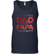 Load image into Gallery viewer, I Have Two Titles Dad Men Cotton Tank Top