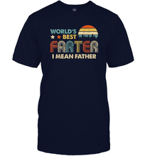 Load image into Gallery viewer, World's Best Farter, I Mean Father T Shirt Funny Dad Vintage Men Cotton T-Shirt
