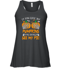 Load image into Gallery viewer, Womens If you like my pumpkins you should see my pie Funny Women Racerback Tank