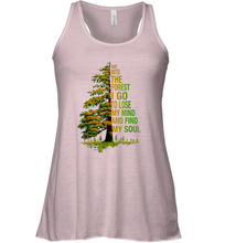 Load image into Gallery viewer, And Into The Forest I Go To Lose My Mind And Find My Soul 2 Women Racerback Tank
