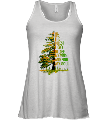 And Into The Forest I Go To Lose My Mind And Find My Soul 2 Women Racerback Tank