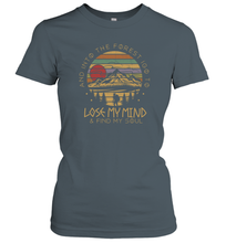 Load image into Gallery viewer, Into The Forest I Go To Lose My Mind Find My Soul Shirt Women Cotton T-Shirt