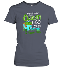 Load image into Gallery viewer, And into the ocean i go to lose my mind and find my soul Premium Tee Women Cotton T-Shirt