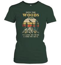 Load image into Gallery viewer, Into The Woods I Go To Lose My Mind And Find My Soul Women Cotton T-Shirt