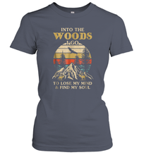 Load image into Gallery viewer, Into The Woods I Go To Lose My Mind And Find My Soul Women Cotton T-Shirt