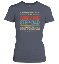 Load image into Gallery viewer, Happy Father's Day To My Amazing Step Dad Women Cotton T-Shirt