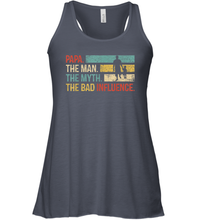 Load image into Gallery viewer, Papa The Man The Myth The Bad Influence Women Racerback Tank