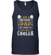 Load image into Gallery viewer, I am a mechanic dad shirt gift for Mechanical father's day Men Cotton Tank Top