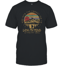 Load image into Gallery viewer, Womens Into The Forest I Go To Lose My Mind Find My Soul Men Cotton T-Shirt