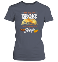Load image into Gallery viewer, Womens My Broom Broke Now I Drive A Jeep Shirt Halloween Witch Gift Women Cotton T-Shirt