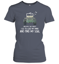 Load image into Gallery viewer, I Go To Lose My Mind And Find My Soul Jeep Women Cotton T-Shirt