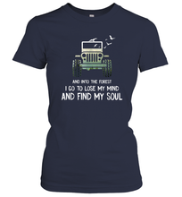 Load image into Gallery viewer, I Go To Lose My Mind And Find My Soul Jeep Women Cotton T-Shirt