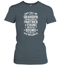 Load image into Gallery viewer, They Call Me Grandpa Partner In Crime T shirt Fathers Day Gift Women Cotton T-Shirt