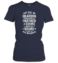 Load image into Gallery viewer, They Call Me Grandpa Partner In Crime T shirt Fathers Day Gift Women Cotton T-Shirt