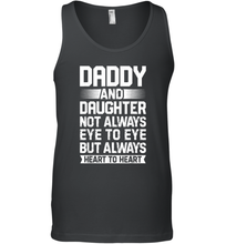 Load image into Gallery viewer, Daddy And Daughter Not Always Eye To Eye T shirt Fathers Day Men Cotton Tank Top