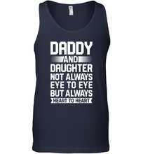 Load image into Gallery viewer, Daddy And Daughter Not Always Eye To Eye T shirt Fathers Day Men Cotton Tank Top