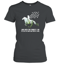 Load image into Gallery viewer, And Into The Forest I Go To Lose My Mind and Find My Soul Awesome Gift Women Cotton T-Shirt