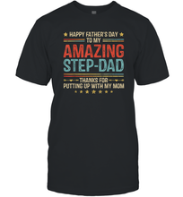Load image into Gallery viewer, Happy Father's Day To My Amazing Step Dad Men Cotton T-Shirt