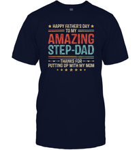 Load image into Gallery viewer, Happy Father's Day To My Amazing Step Dad Men Cotton T-Shirt