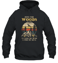 Load image into Gallery viewer, Into The Woods I Go To Lose My Mind And Find My Soul Unisex Hooded Sweatshirt