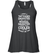 Load image into Gallery viewer, Tattooed Daughter T shirt Tattoo Fathers Day Dad Funny Gift Women Racerback Tank