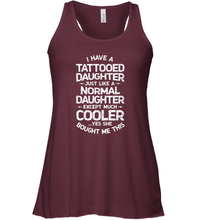 Load image into Gallery viewer, Tattooed Daughter T shirt Tattoo Fathers Day Dad Funny Gift Women Racerback Tank