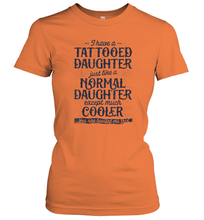 Load image into Gallery viewer, Tattooed Daughter T shirt Tattoo Fathers Day Dad Funny Gifts Women Cotton T-Shirt