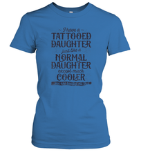 Load image into Gallery viewer, Tattooed Daughter T shirt Tattoo Fathers Day Dad Funny Gifts Women Cotton T-Shirt
