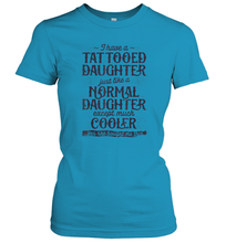 Load image into Gallery viewer, Tattooed Daughter T shirt Tattoo Fathers Day Dad Funny Gifts Women Cotton T-Shirt