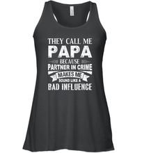 Load image into Gallery viewer, They Call Me Papa Because Partner In Crime Women Racerback Tank