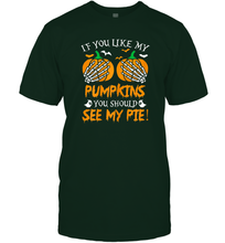 Load image into Gallery viewer, Womens If you like my pumpkins you should see my pie Funny Men Cotton T-Shirt