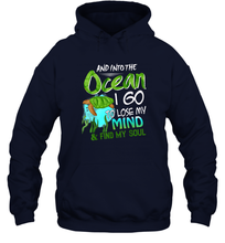 Load image into Gallery viewer, And into the ocean i go to lose my mind and find my soul Premium Tee Unisex Hooded Sweatshirt