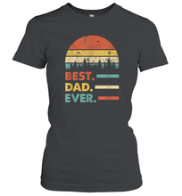Load image into Gallery viewer, Best Dad Ever T Shirt Papa Vintage Papa Gift Daddy Women Cotton T-Shirt