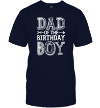 Load image into Gallery viewer, Dad of the Birthday Boy T shirt Father Dads Daddy Men Gift Men Cotton T-Shirt