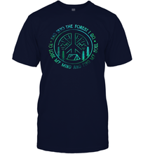 Load image into Gallery viewer, And Into The Forest I Go To Lose MY Mind and Find My Soul Gifts Men Cotton T-Shirt