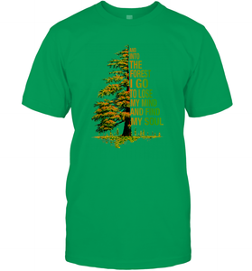 And Into The Forest I Go To Lose My Mind And Find My Soul 2 Men Cotton T-Shirt