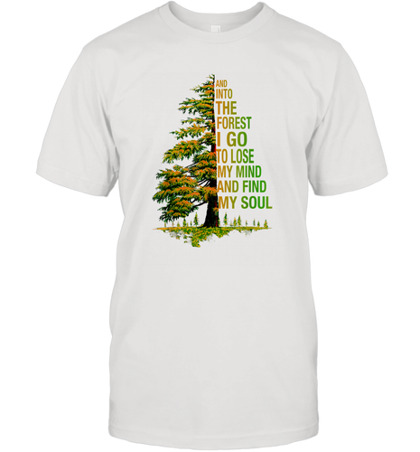 And Into The Forest I Go To Lose My Mind And Find My Soul 2 Men Cotton T-Shirt