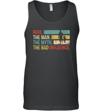 Load image into Gallery viewer, Papa The Man The Myth The Bad Influence Men Cotton Tank Top