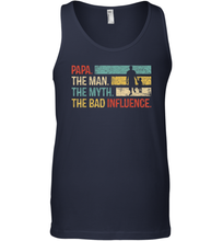 Load image into Gallery viewer, Papa The Man The Myth The Bad Influence Men Cotton Tank Top